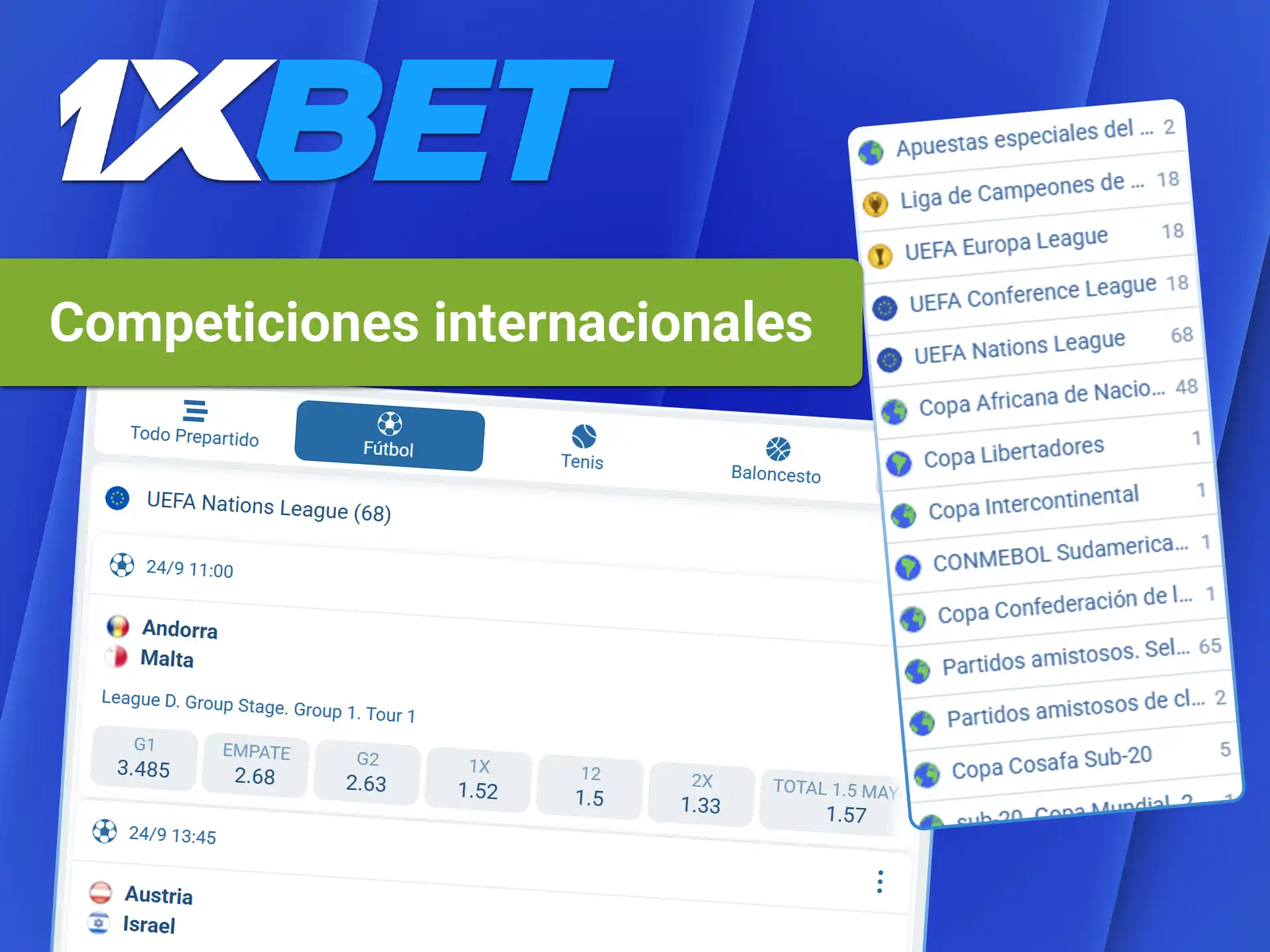 Pronostique los mejores eventos deportivos en competiciones internacionales en 1xBet.