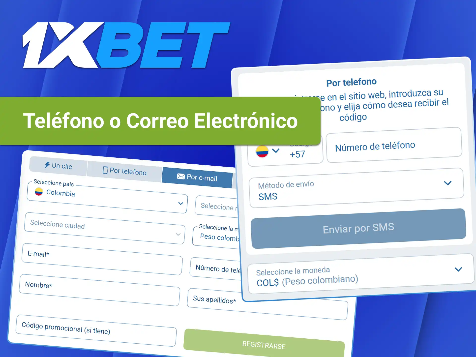 Complete su registro utilizando su número de teléfono o correo electrónico en 1xBet Colombia.